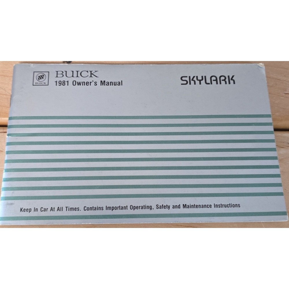 1981 Buick Skylark Owner's Manual Original Operating Maintenance Guide